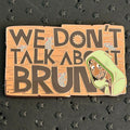 2022 - Bruno - Encanto - We Don’t Talk About Bruno - Disney Pin