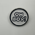 Oh Boy  - Soft Enamel - Disney Pin